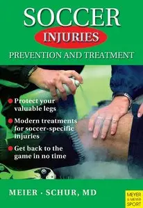 Soccer Injuries: Prevention and Treatment