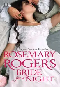 Rosemary Rogers, "Bride for a Night"