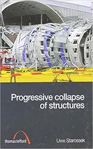 Progressive Collapse of Structures (Repost)