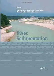 River Sedimentation: Proceedings of the 13th International Symposium on River Sedimentation