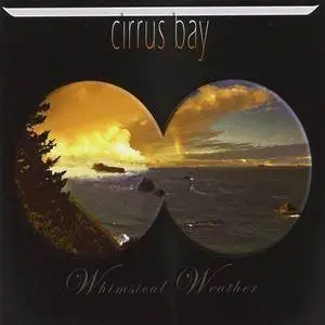 Cirrus Bay - Whimsical Weather (2012)