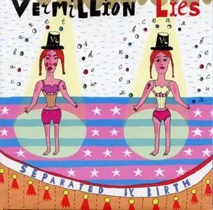 Vermillion Lies - Separated By Birth (2006) {2007, Reissue}