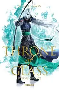 «Throne of Glass #3: Ildens arving» by Sarah J. Maas