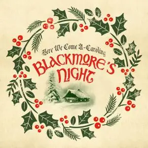 Blackmore's Night - Here We Come A-Caroling (2020) [Official Digital Download]