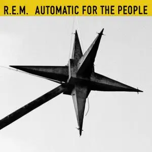 R.E.M. - Automatic For The People (1992/2017) [Official Digital Download 24/192]