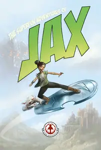 The Superfun Adventures of Jax #1-3 (2011) Complete