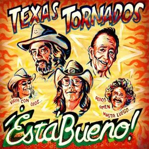 Texas Tornados - ¡Está Bueno! (2010) {Bismeaux}