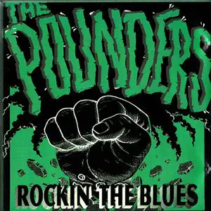 The Pounders - Rockin' The Blues (1996)