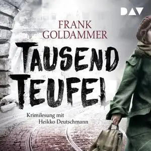 «Tausend Teufel» by Frank Goldammer