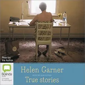 True Stories: Selected Non-Fiction [Audiobook]