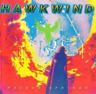 Hawkwind - Palace Springs (1991)
