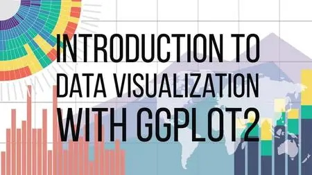 Introduction to Data Visualization with ggplot2