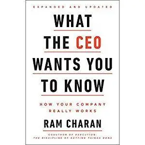 What the CEO Wants You to Know, Expanded and Updated: How Your Company Really Works [Audiobook]