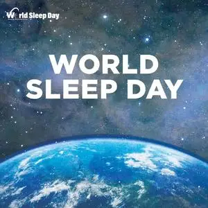 VA - World Sleep Day 2024 (2024)