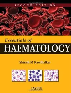 Essentials of Haematology, 2 edition