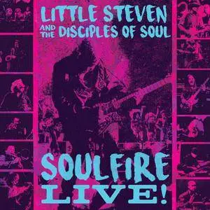 Little Steven & The Disciples Of Soul - Soulfire Live (Special 3CD Edition) (2018)