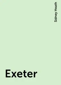 «Exeter» by Sidney Heath