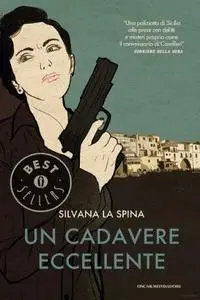 Silvana La Spina - Un cadavere eccellente (repost)