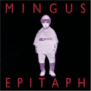 Charles Mingus - Epitaph