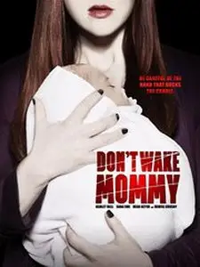 Don't Wake Mommy (2015)