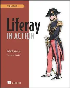 Liferay in Action: The Official Guide to Liferay Portal Development