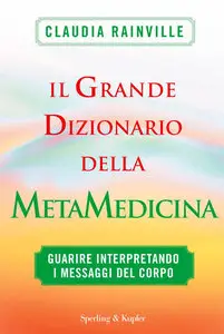 Claudia Rainville – Il grande dizionario della metamedicina