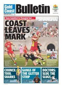 The Gold Coast Bulletin - May 15, 2017