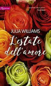 Julia Williams - L'estate dell'amore