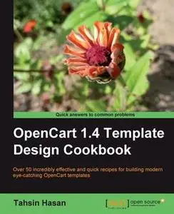 «OpenCart 1.4 Template Design Cookbook» by Tahsin Hasan