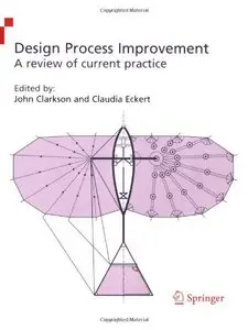 Design Process Improvement: A review of current practice