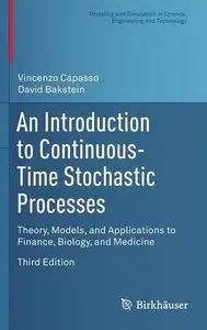 An Introduction to Continuous-Time Stochastic Processes (Repost)