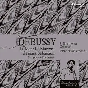 Philharmonia Orchestra & Pablo Heras-Casado - Debussy: La Mer, Le Martyre de saint Sébastien (2018)