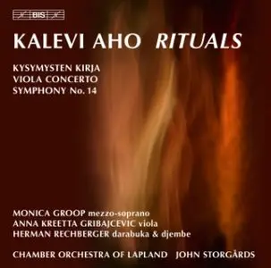 Kalevi Aho -  Kysymysten Kirja, Viola Concerto, Symphony No. 14, "Rituaaleja" (Rituals) [repost]