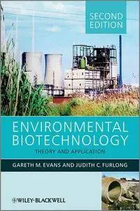 Environmental Biotechnology: Theory and Application (2nd edition) (Repost)