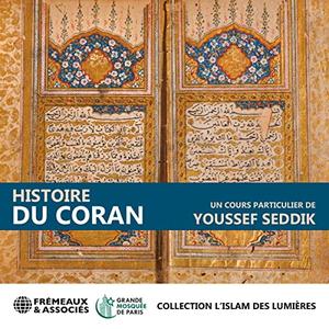Youssef Seddik, "Histoire du Coran"