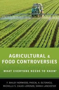 Agricultural and Food Controversies: What Everyone Needs to Know (Repost)