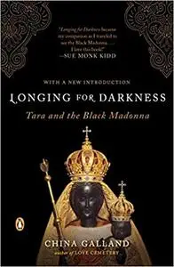 Longing for Darkness: Tara and the Black Madonna