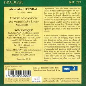 Philippe Malfeyt, Romanesque - Alexander Utendal: Fröliche neue teutsche und frantzösisc (2003)