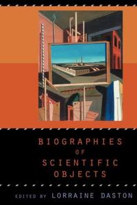 Biographies of Scientific Objects