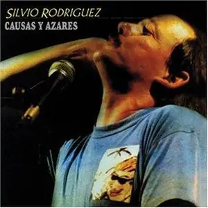 Silvio Rodriguez / Causas y Azares / Arboles / Canciones Urgentes