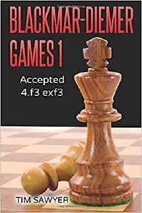 Blackmar-Diemer Games 1: Accepted 4.f3 exf3