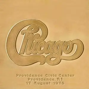 Chicago - Providence Civic Center, Providence, RI - August 17th 1975 - The Dan Lampinski Tapes Volume 81 (EX AUD) 