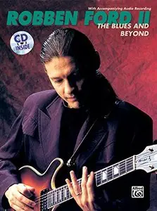 The Robben Ford - The Blues and Beyond