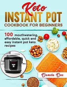 Keto Instant Pot Cookbook for beginners