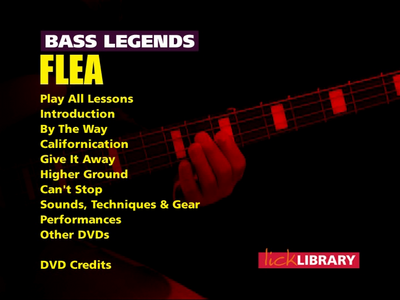 Lick Library [Bass Legends] - (Red Hot Chili Peppers) Flea (2006)