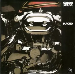 Gabor Szabo - Macho (1975) [Remastered 2003]