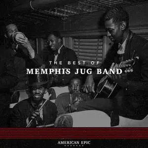 Memphis Jug Band - American Epic: The Best of Memphis Jug Band (2017)