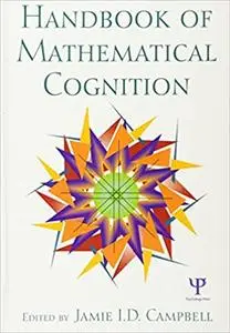 The Handbook of Mathematical Cognition