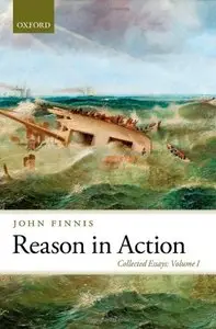 Reason in Action (Collected Essays, Vol. 1) (repost)