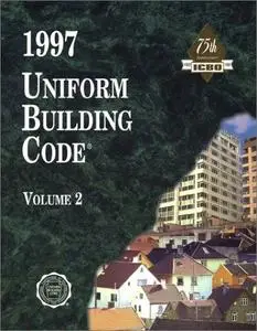 Uniform Building Code 1997: Structural Engineering Design Provisions (Uniform Building Code Vol 2: Structural Engineering Desig